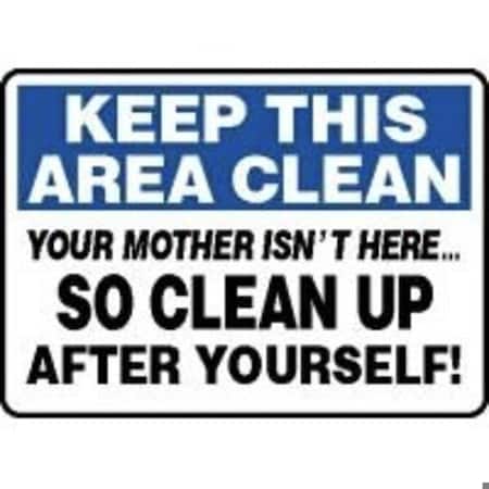 Accuform Help Keep This Place Clean, Aluma-Lite, 14 in x 10 in MHSK515XL